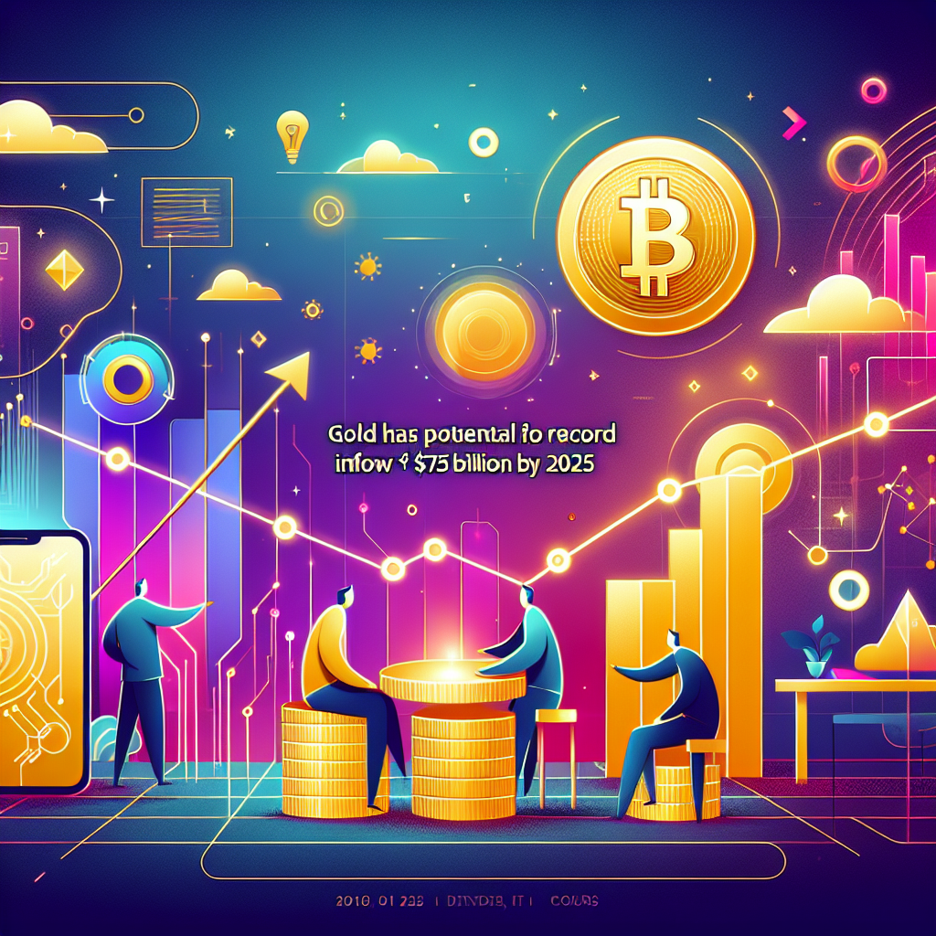 Goud Heeft Potentieel Voor Recordinstroom Van $75 Miljard In 2025